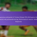 featured-image-compararea-jucatoarelor-in-turneul-olimpic-fifa-224-pentru-femei-statistici-ale-jucatoarelor-de-top-performante-in-meciuri-analiza-impa