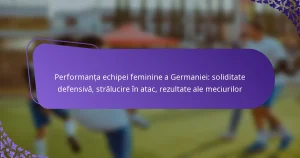 featured-image-performanta-echipei-feminine-a-germaniei-soliditate-defensiva-stralucire-in-atac-rezultate-ale-meciurilor