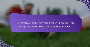 featured-image-performanta-echipei-feminine-a-nigeriei-puncte-forte-tactice-momente-cheie-contributiile-jucatoarelor